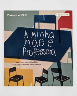 A minha mãe é professora | Máquina de Voar