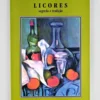 Licores - segredo e tradição | Colares Editora