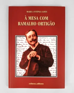 À mesa com Ramalho Ortigão | Colares Editora