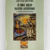 Ó meu rico Santo António! | Colares Editora