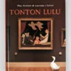 Tonton Lulu | Serrote