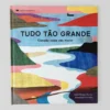 Tudo Tão Grande | Planeta Tangerina