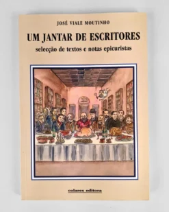 Um jantar de escritores | Colares Editora